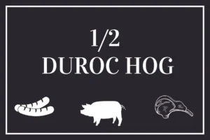 1/2 Duroc Hog Bundle
